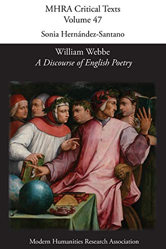 Stock image for William Webbe, 'a Discourse of English Poetry' (1586) (Paperback or Softback) for sale by BargainBookStores