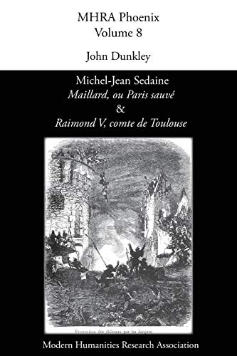 9781781882139: Michel-Jean Sedaine, 'Maillard, ou Paris sauv' & 'Raimond V, comte de Toulouse'
