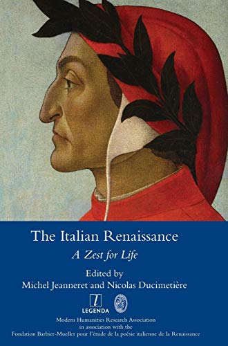 Stock image for The Italian Renaissance: A Zest for Life for sale by Grandisbooks