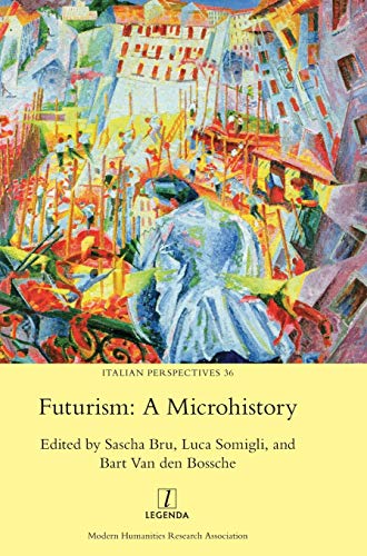 Stock image for Futurism: A Microhistory (Italian Perspectives) for sale by Lucky's Textbooks