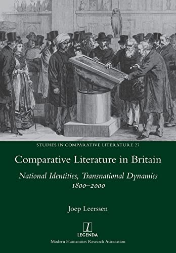 Beispielbild fr Comparative Literature in Britain: National Identities, Transnational Dynamics 1800-2000 (Studies in Comparative Literature) zum Verkauf von PlumCircle