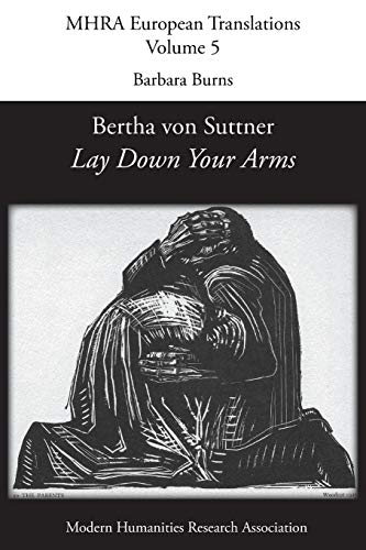 9781781886243: Bertha von Suttner, 'Lay Down Your Arms' (5) (Mhra European Translations)