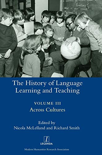 Beispielbild fr The History of Language Learning and Teaching III: Across Cultures zum Verkauf von Ammareal