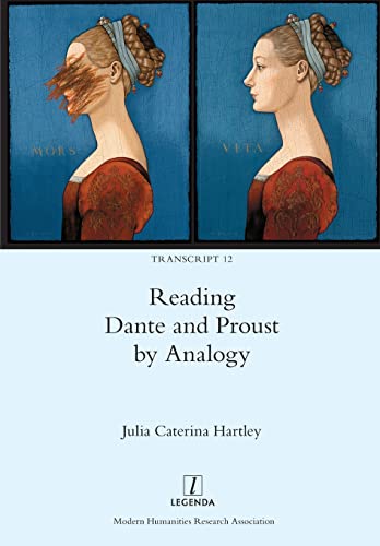 Stock image for Reading Dante and Proust by Analogy (Transcript) for sale by Big River Books