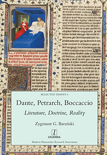 Stock image for Dante, Petrarch, Boccaccio: Literature, Doctrine, Reality (Selected Essays) for sale by Russell Books