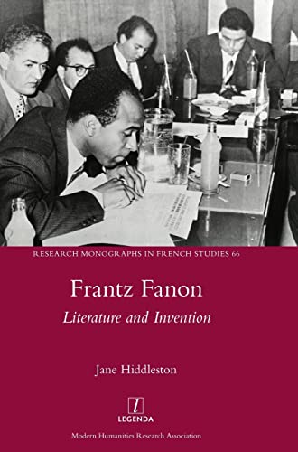 Stock image for Frantz Fanon: Literature and Invention (Research Monographs in French Studies) for sale by Lucky's Textbooks
