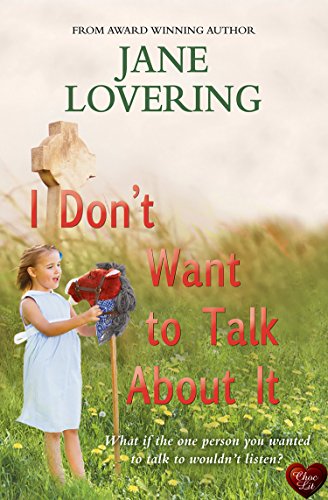 

I Don't Want to Talk About it Yorkshire Romances
