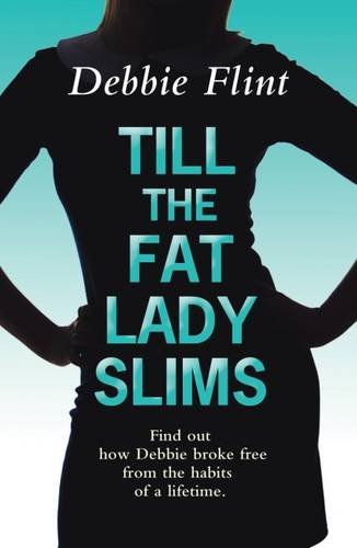 Imagen de archivo de Till The Fat Lady Slims a la venta por WorldofBooks