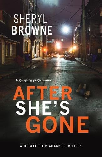 Imagen de archivo de After She's Gone (Di Matthew Adams): 1 a la venta por WorldofBooks