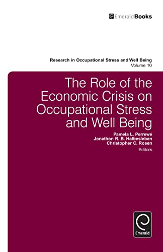 Beispielbild fr The Role of the Economic Crisis on Occupational Stress and Well Being zum Verkauf von Basi6 International