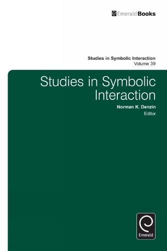 9781781900567: Studies in Symbolic Interaction: 39