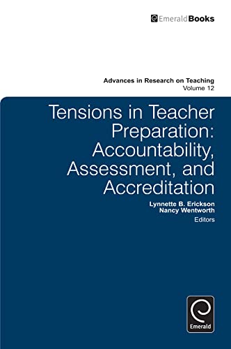 Imagen de archivo de Tensions in Teacher Preparation Accountability, Assessment, and Accreditation a la venta por Revaluation Books