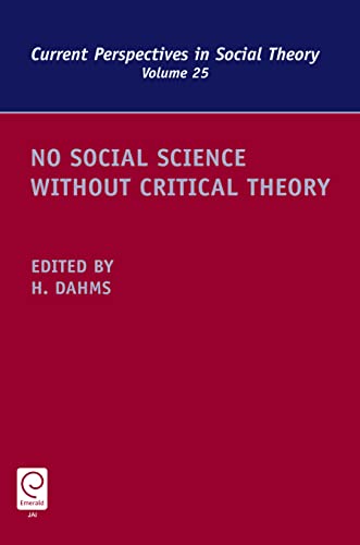 9781781901540: No Social Science Without Critical Theory: 25