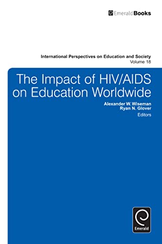 Beispielbild fr The Impact of HIV/AIDS on Education Worldwide: 18 (International Perspectives on Education and Society, 18) zum Verkauf von Reuseabook