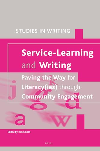9781781902653: Service-Learning and Writing: Paving the Way for Literacy(ies) through Community Engagement: 26 (Studies in Writing)
