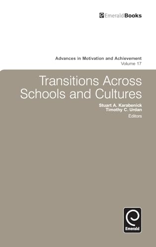 9781781902912: Transitions: 17 (Advances in Motivation and Achievement)