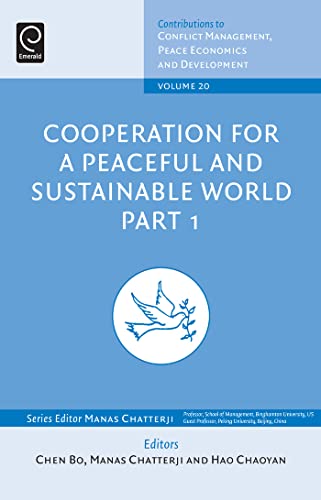 Beispielbild fr Cooperation for a Peaceful and Sustainable World - Part 1:(Contributions to Conflict Management, Peace Economics and Development): 20 zum Verkauf von Monster Bookshop