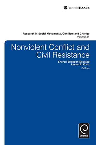 9781781903452: Nonviolent Conflict and Civil Resistance: 34 (Research in Social Movements, Conflicts and Change)