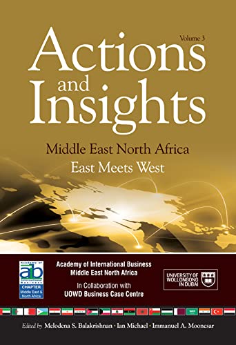 Beispielbild fr Actions And Insights - Middle East North Africa East Meets West zum Verkauf von Cambridge Rare Books