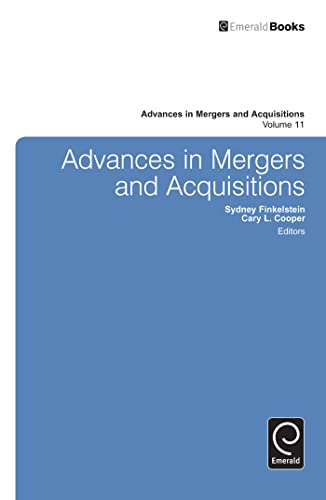 Stock image for Advances in Mergers and Acquisitions. Vol. 11 for sale by Blackwell's