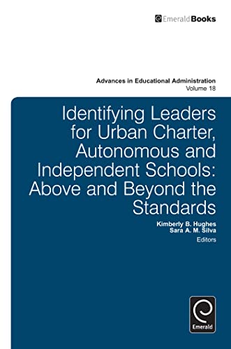 Imagen de archivo de Identifying Leaders For Urban Charter, Autonomous And Independent Schools: Above And Beyond The Standards a la venta por Basi6 International