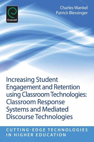 Stock image for Increasing Student Engagement and Retention Using Classroom Technologies for sale by Books Puddle