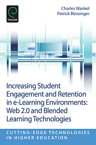 Beispielbild fr Increasing Student Engagement and Retention in E-Learning Environments: Web 2.0 and Blended Learning Technologies zum Verkauf von medimops