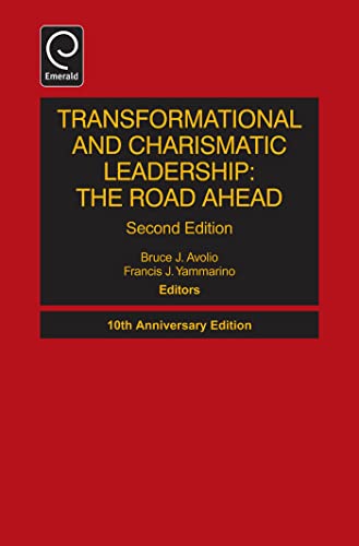 Stock image for Transformational and Charismatic Leadership: The Road Ahead (Monographs in Leadership and Management, 5) for sale by HPB-Red