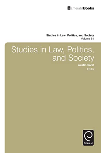 Studies in Law, Politics, and Society (Studies in Law, Politics, and Society, 61) (9781781906194) by Austin Sarat