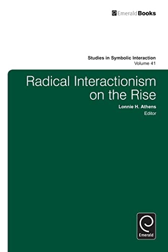 Stock image for Radical Interactionism on the Rise for sale by Blackwell's