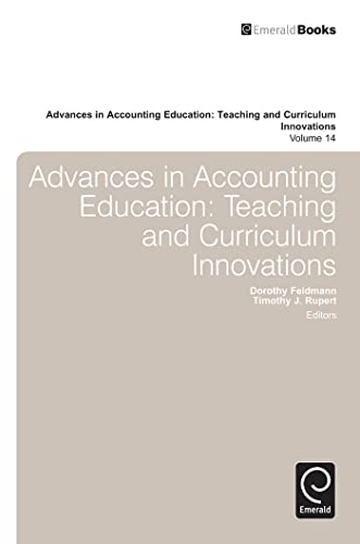 Beispielbild fr Advances in Accounting Education Teaching and Curriculum Innovations. Vol. 14 zum Verkauf von Blackwell's