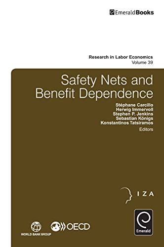 9781781909362: Safety Nets and Benefit Dependence (39) (Research in Labor Economics)