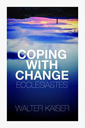 Beispielbild fr Coping with Change - Ecclesiastes zum Verkauf von Better World Books