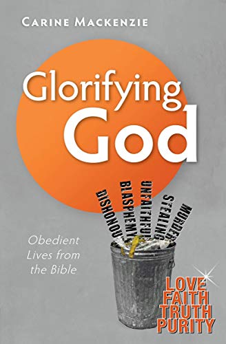 Beispielbild fr Glorifying God: Obedient Lives from the Bible zum Verkauf von WorldofBooks