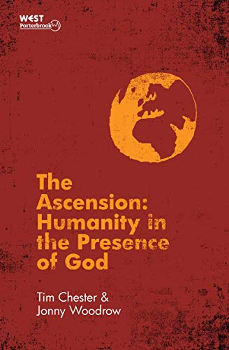 Beispielbild fr The Ascension: Humanity in the Presence of God zum Verkauf von Wonder Book