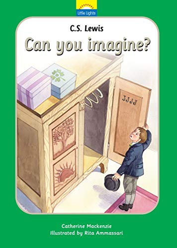 Stock image for C.S. Lewis Can You Imagine?: The True Story of C. S. Lewis and His Books for sale by Revaluation Books