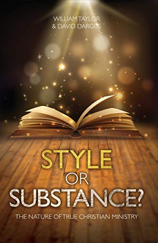 9781781912294: Style or Substance?: The Nature of True Christian Ministry