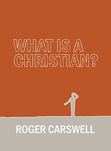 Beispielbild fr What Is a Christian? zum Verkauf von Better World Books