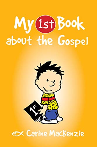9781781912768: My First Book About the Gospel (My First Books)