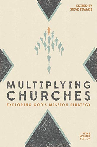 Stock image for Multiplying Churches: Exploring God's Mission Strategy for sale by Wonder Book