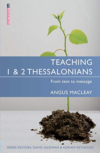 Beispielbild fr Teaching 1 & 2 Thessalonians: From Text to Message (Proclamation Trust) zum Verkauf von WorldofBooks