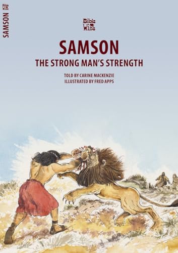 Stock image for Samson: The Strong Man's Strength (Bible Wise) for sale by New Legacy Books