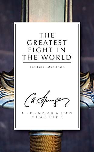 9781781913291: The Greatest Fight in the World: The Final Manifesto