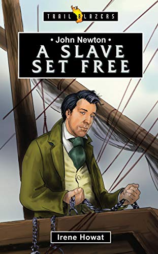 Stock image for John Newton: A Slave Set Free for sale by ThriftBooks-Atlanta
