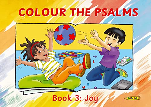 Beispielbild fr Colour the Psalms Book 3: Joy (Bible Art) zum Verkauf von Book Deals