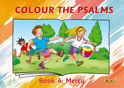 Stock image for Colour the Psalms Book 4: Mercy (Bible Art) for sale by GF Books, Inc.