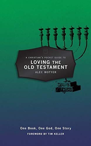 Beispielbild fr A Christians Pocket Guide to Loving The Old Testament: One Book, One God, One Story (Pocket Guides) zum Verkauf von BooksRun