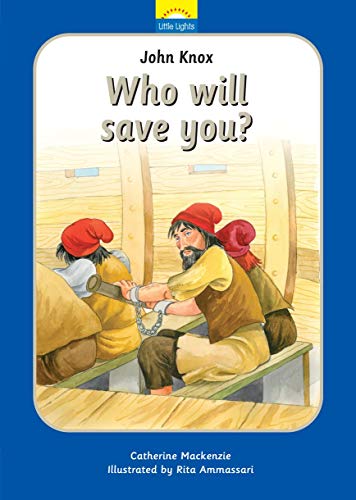 Stock image for John Knox: Who Will Save You? for sale by ThriftBooks-Dallas