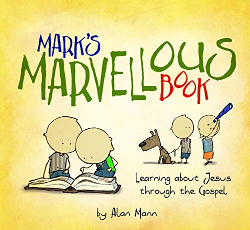 Beispielbild fr Mark's Marvellous Book: Learning about Jesus through the Gospel zum Verkauf von WorldofBooks