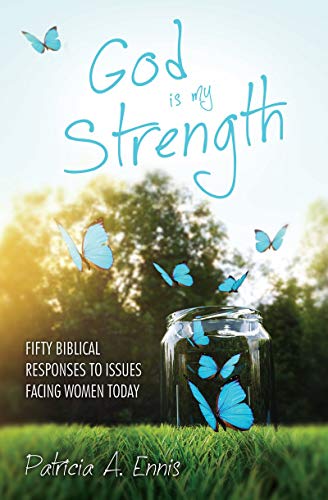 Stock image for God is my Strength: Fifty Biblical Responses to Issues Facing Women Today (Focus for Women) for sale by SecondSale
